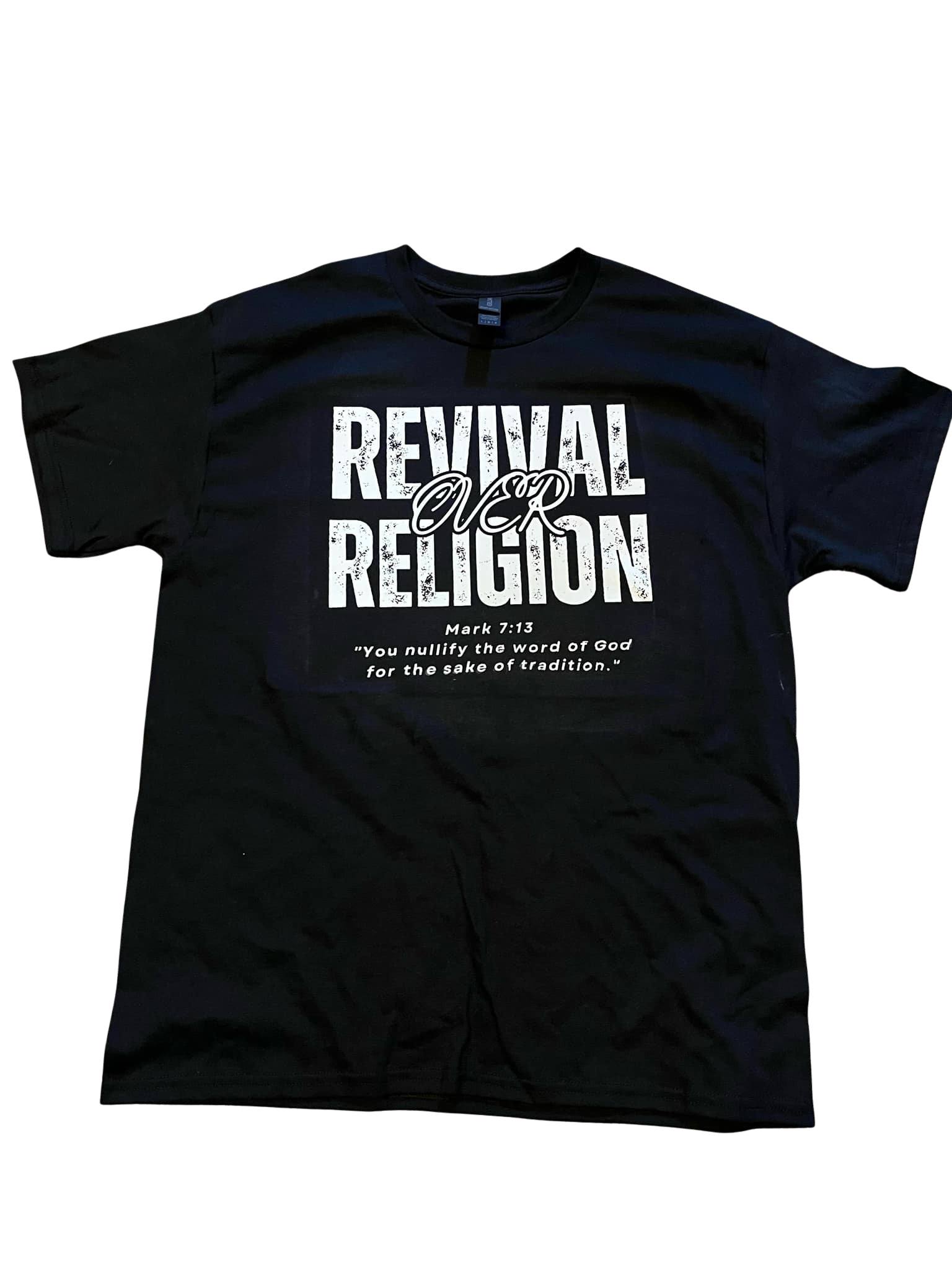 Revival Over Religion T-Shirt