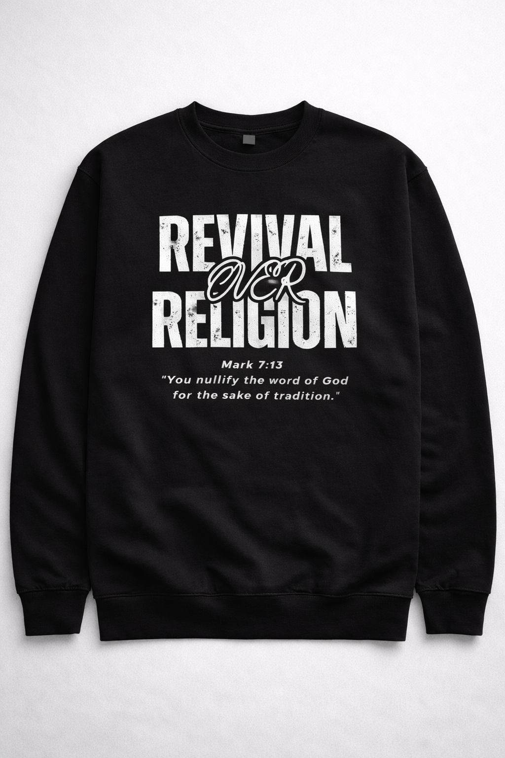 Revival Over Religion – Sweatshirt