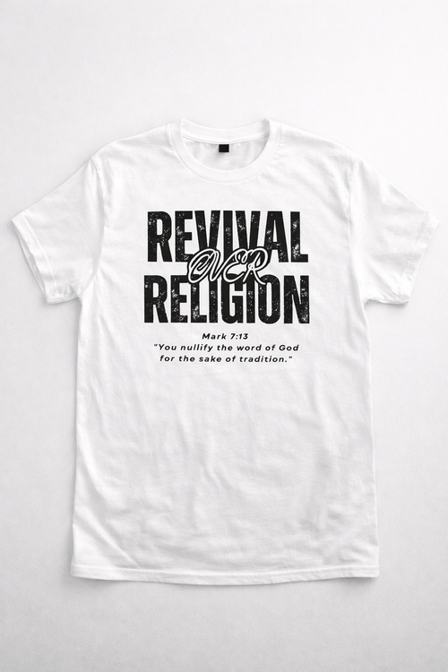 Revival Over Religion T-Shirt